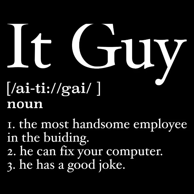 It guy definition