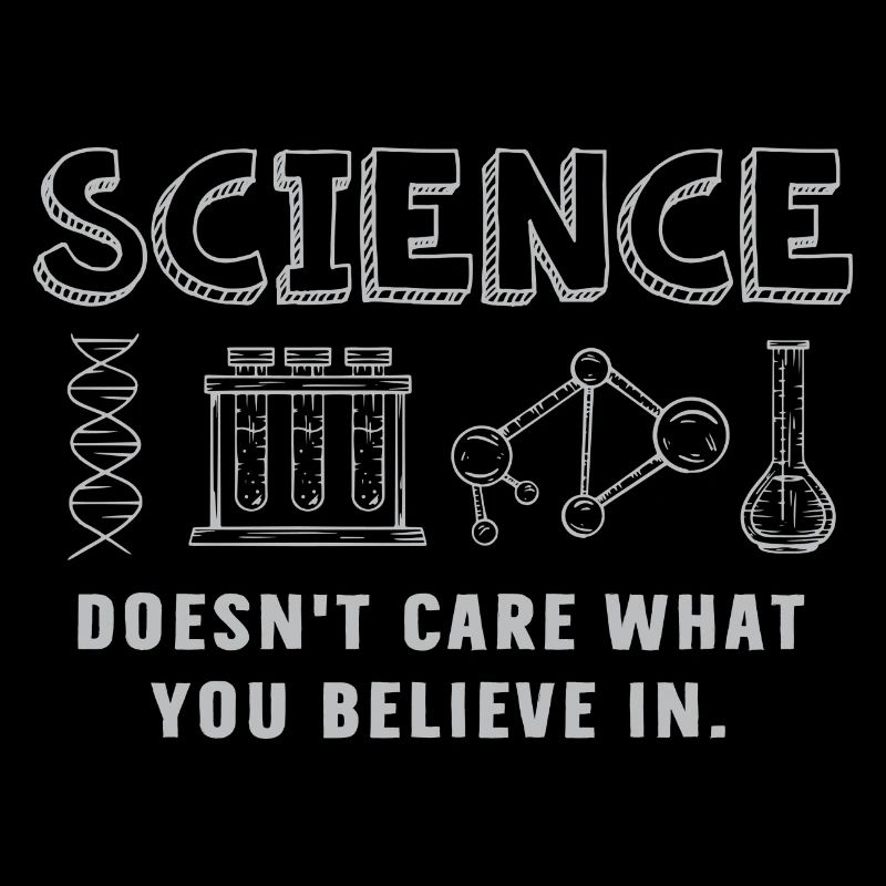 Science - Peu importe ce en quoi vous croyez