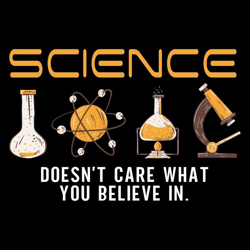 Science - Peu importe ce en quoi vous croyez