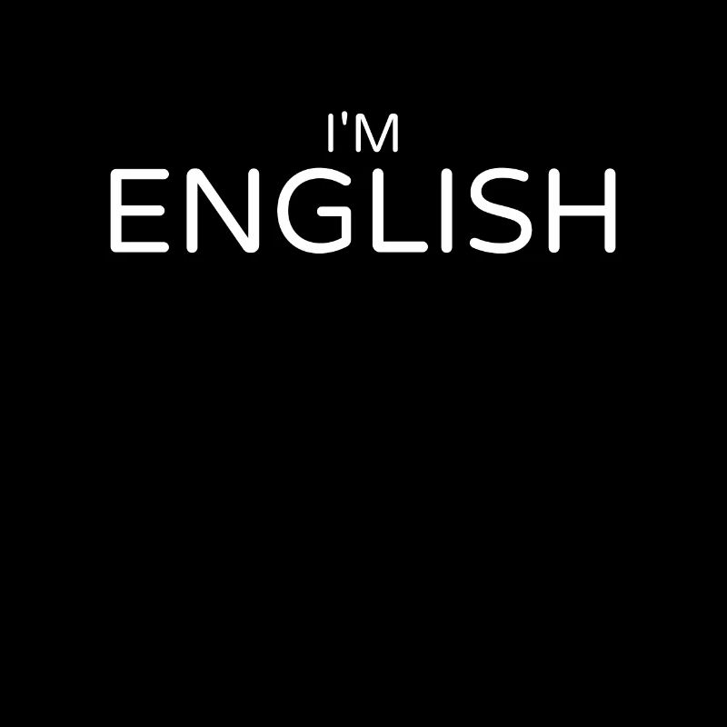 Je suis anglais Angleterre Angleterre Engländer
