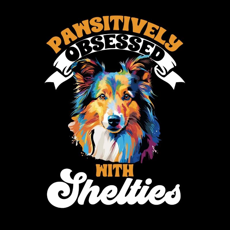Shetland Sheepdog Dog - Pawsitively obsessed