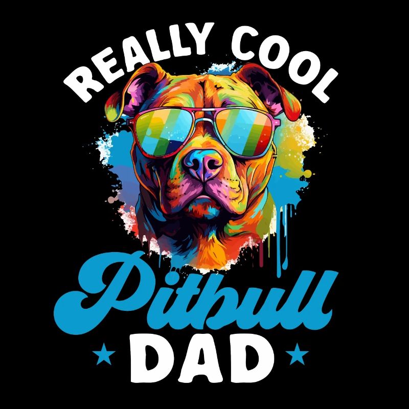Pitbull Pittie - Really Cool Pitbull Dad