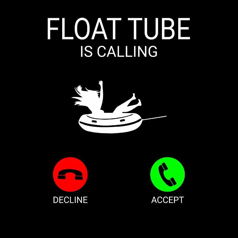 Float Tube is calling unique float tube tee