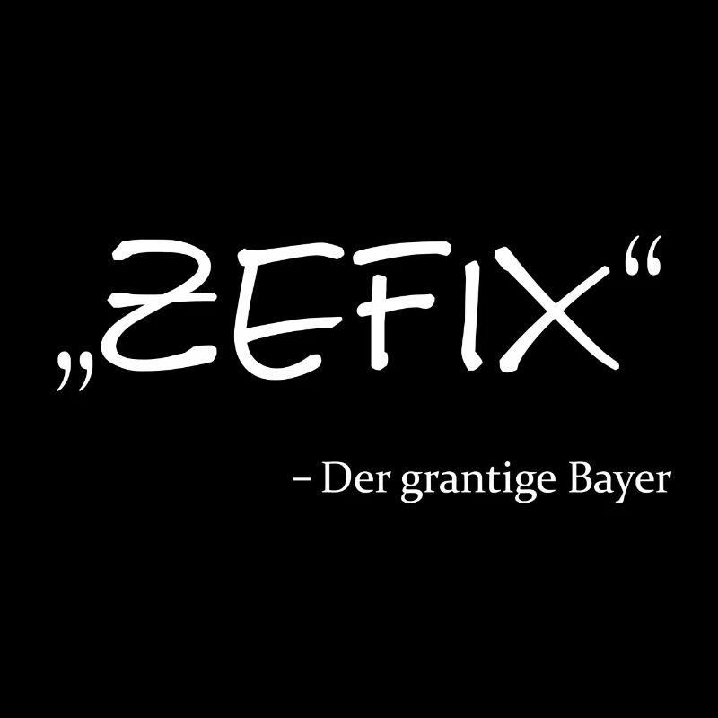 Zefix - Der grantige Bayer