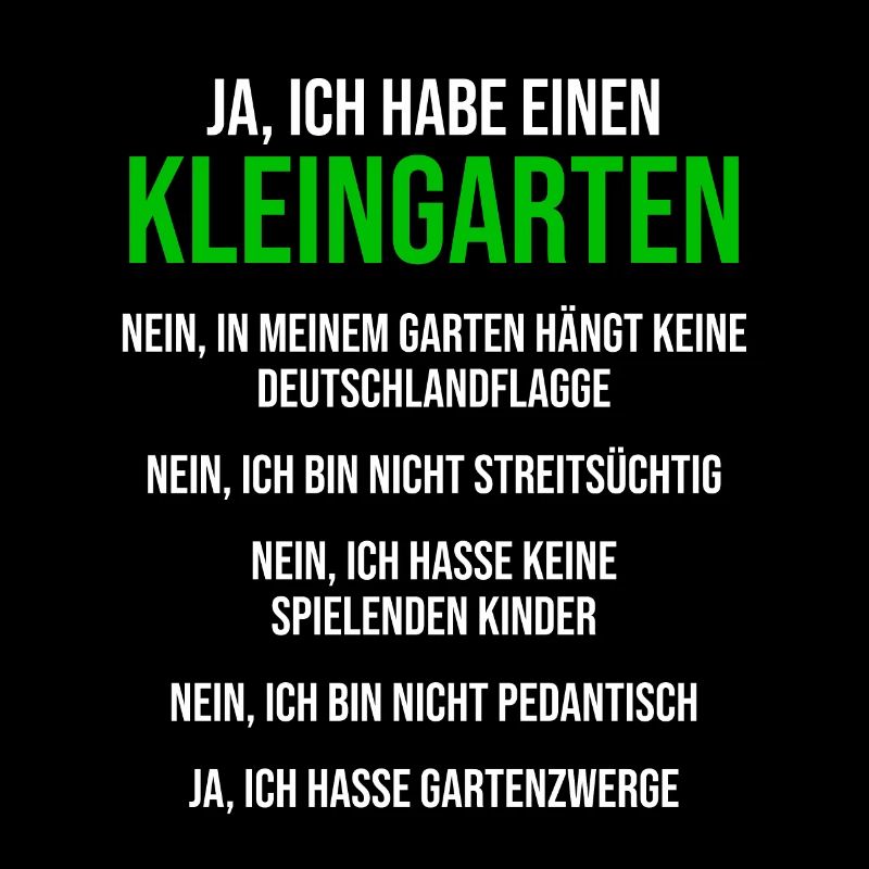 Kleingarten Spruch Kleingärtner Schrebergarten