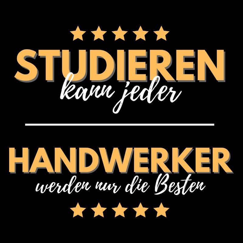 studieren kann jeder handwerker besten geschenk