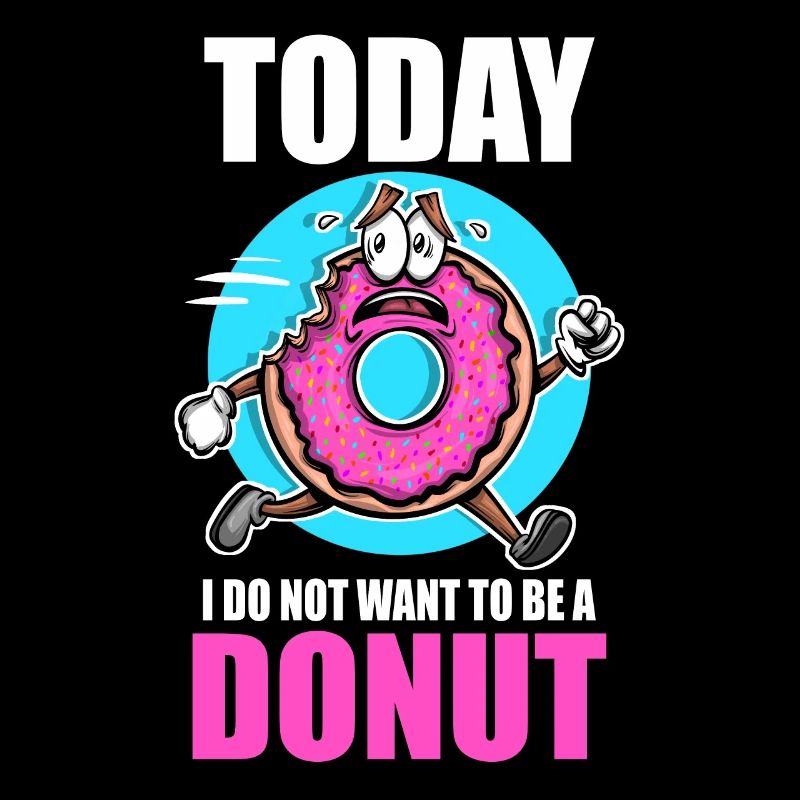 Donut heute Ich will kein Donut sein