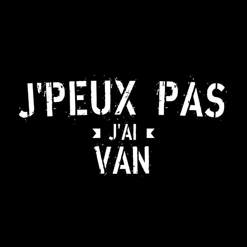 J peux pas j ai van