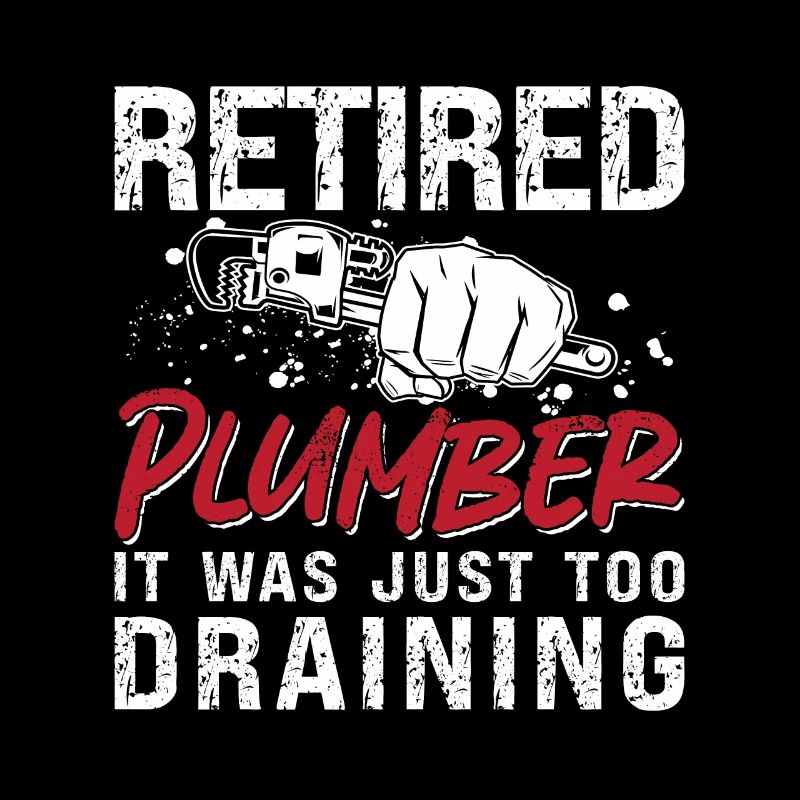 Retired Plumber Tool Plumbing Road Pipe Plumbers
