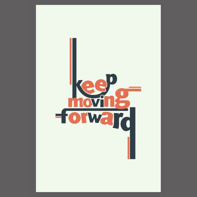 Keep Moving Forward Minimal Typografie