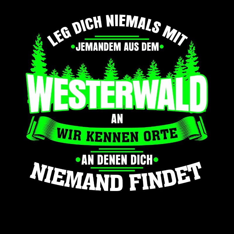 Westerwald Westerwälder Spruch