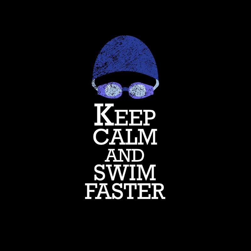Keep Calm And Swim Faster | Cadeau pour les nageurs