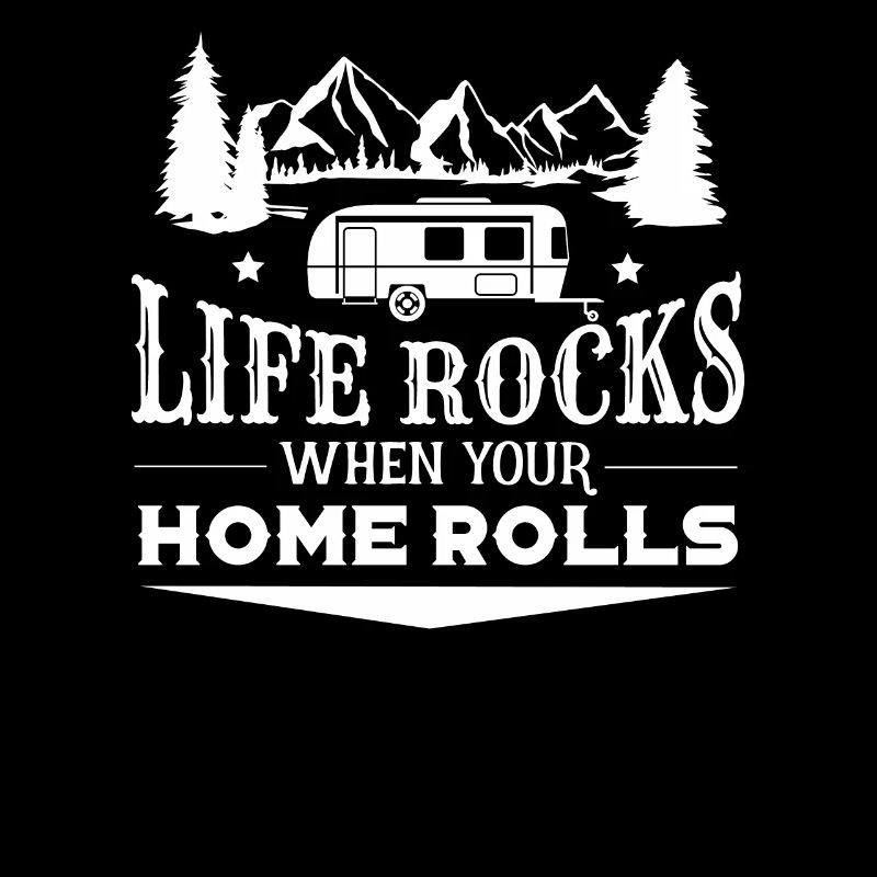 My home rolls - camping, camping, gift