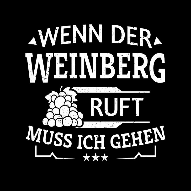 Weinanbau Weinberg Ruft ich Muss Gehen Winzer