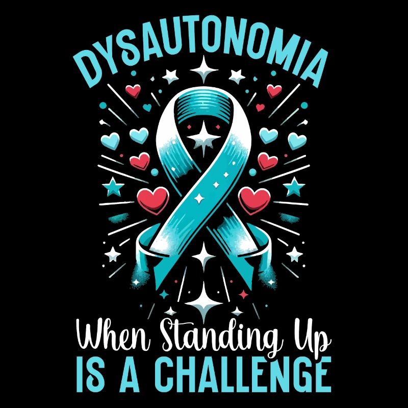 Dysautonomia Awareness Chronic Illness