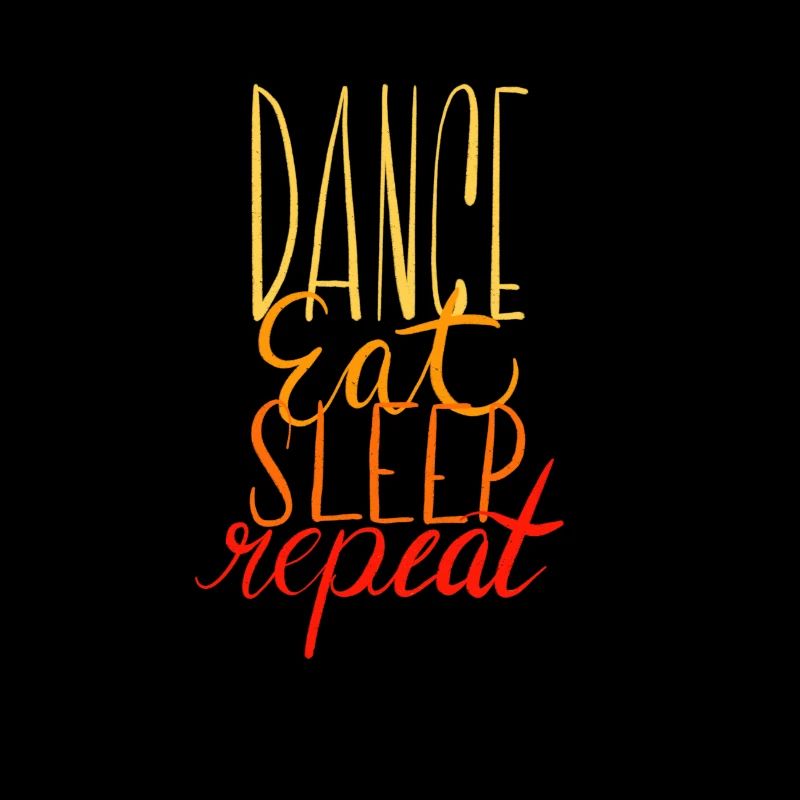 Dance Eat Sleep Repeat