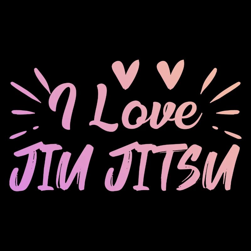 I love Jiu Jitsu