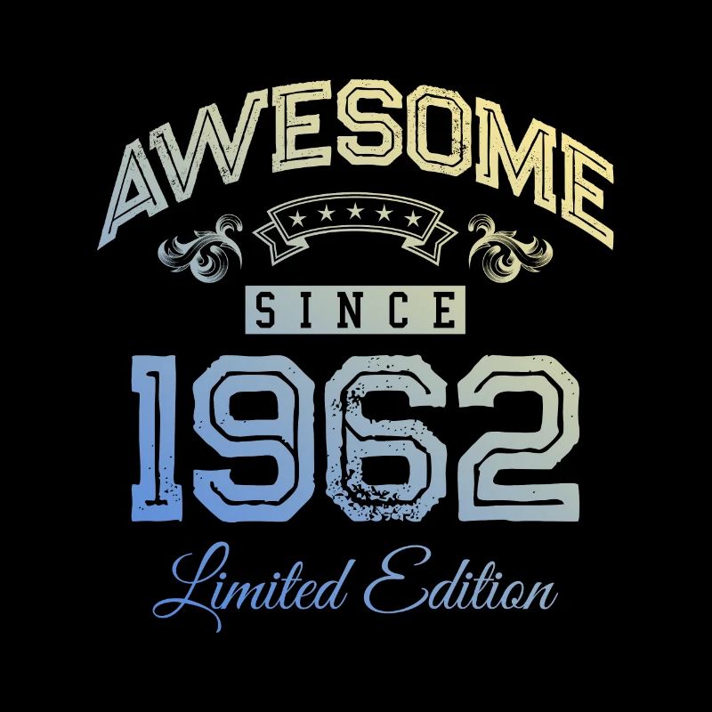 1962 awesome since