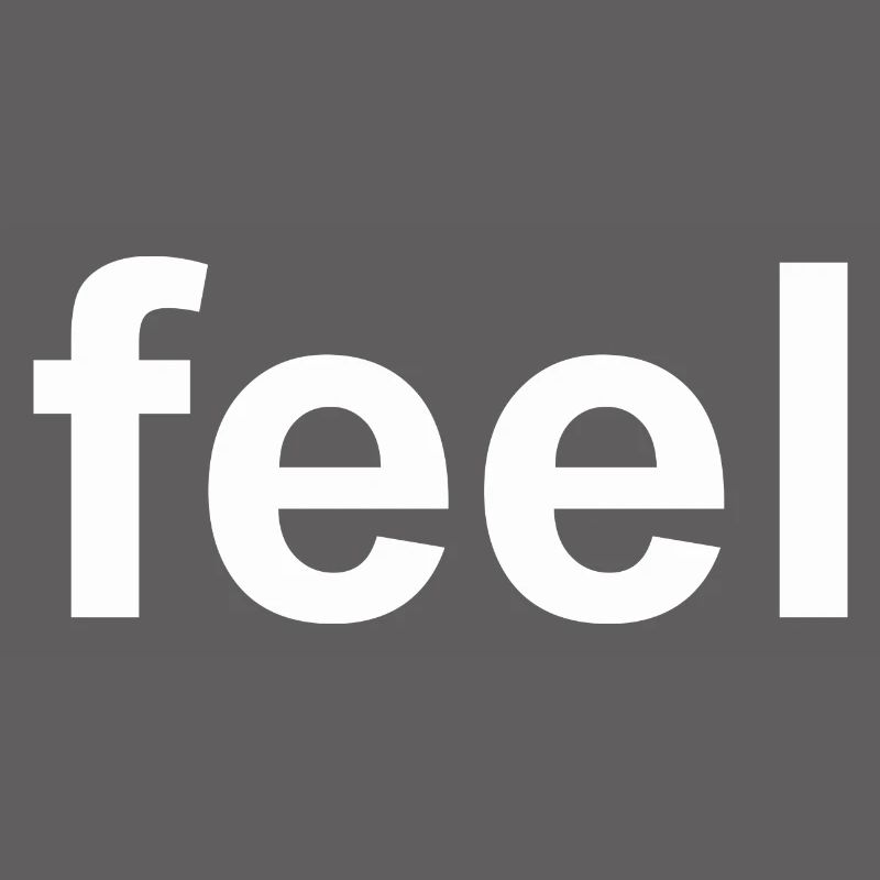 Feel Quote