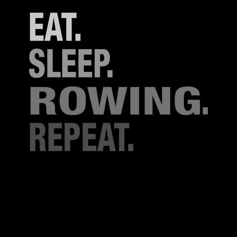 Fancy Eat Sleep Rowing GRAPHIC TSHIRT