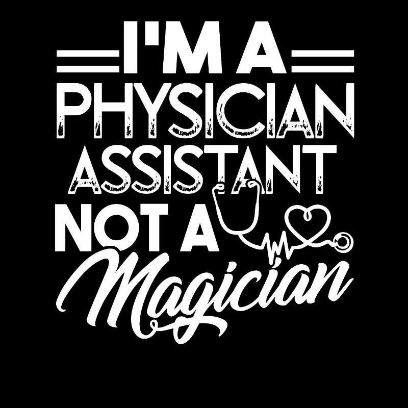 Physician Assistant Not A Magician
