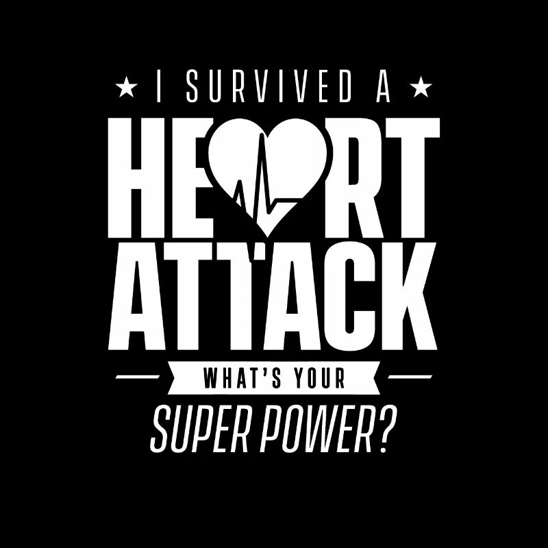 I survived a heart attack. Heart attack