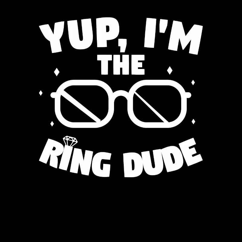 Yup I'm The Ring Dude Wedding Ring Bearer