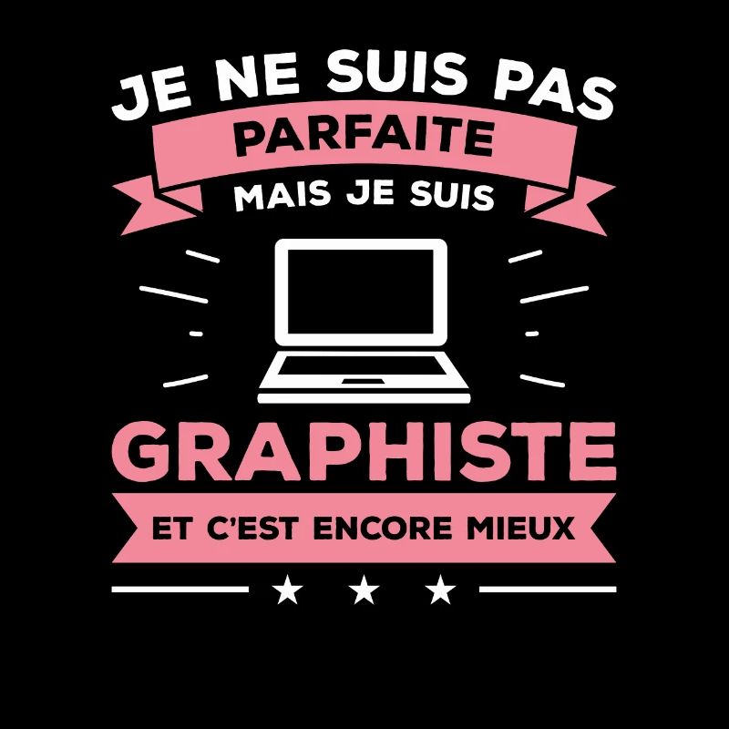 Je Ne Suis Pas Parfaite Mais Je Suis Graphiste