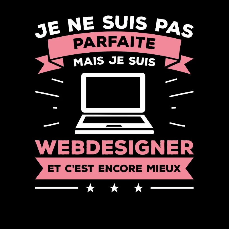 Je Ne Suis Pas Parfaite Mais Je Suis Webdesigner