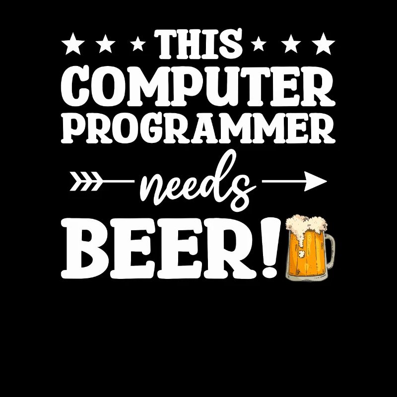 This Computer Programmer Needs Beer Programming