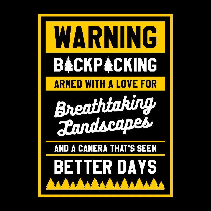 Warnung Backpacking bewaffnet mit einer Liebe zu