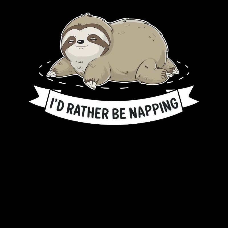 I'd Rather Be Napping Sleep Lover Sleeping Lazy