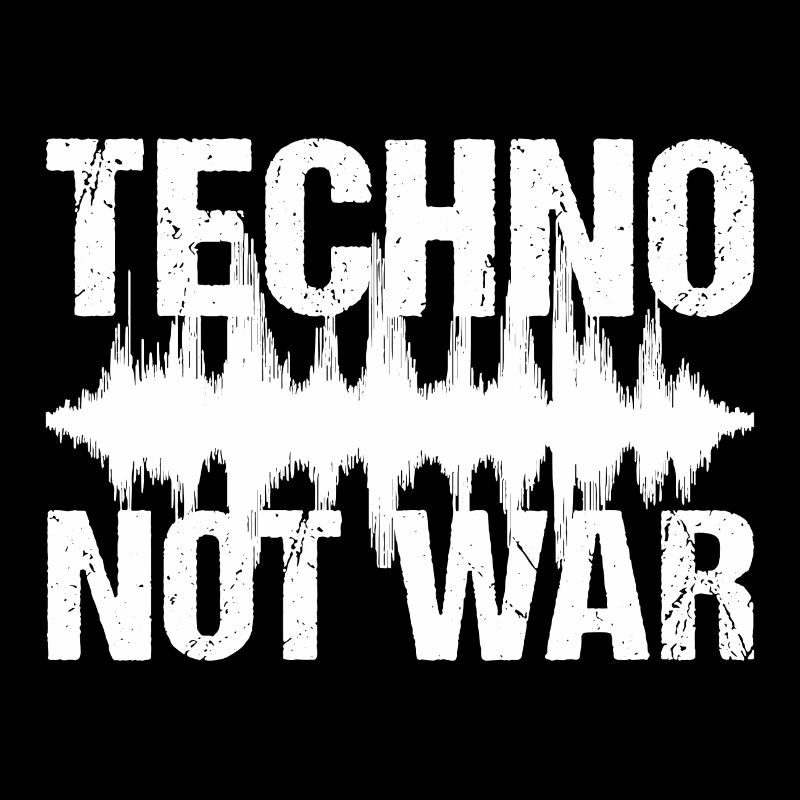 Techno Not War Peace Musik Techno