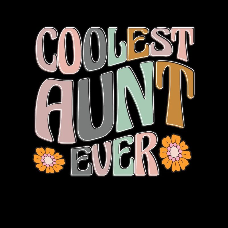 Coolest Aunt Ever for Aunts