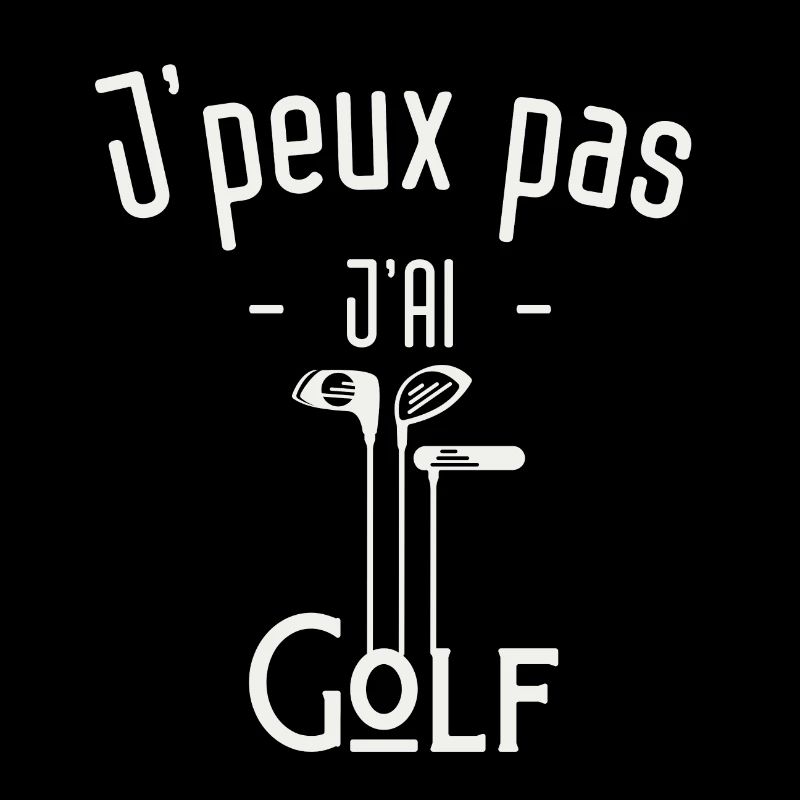 J'peux pas j'ai Golf