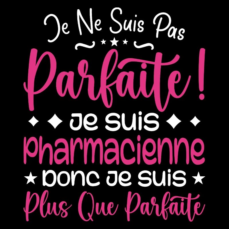 Une Pharmacienne plus que parfaite, métier de rêve