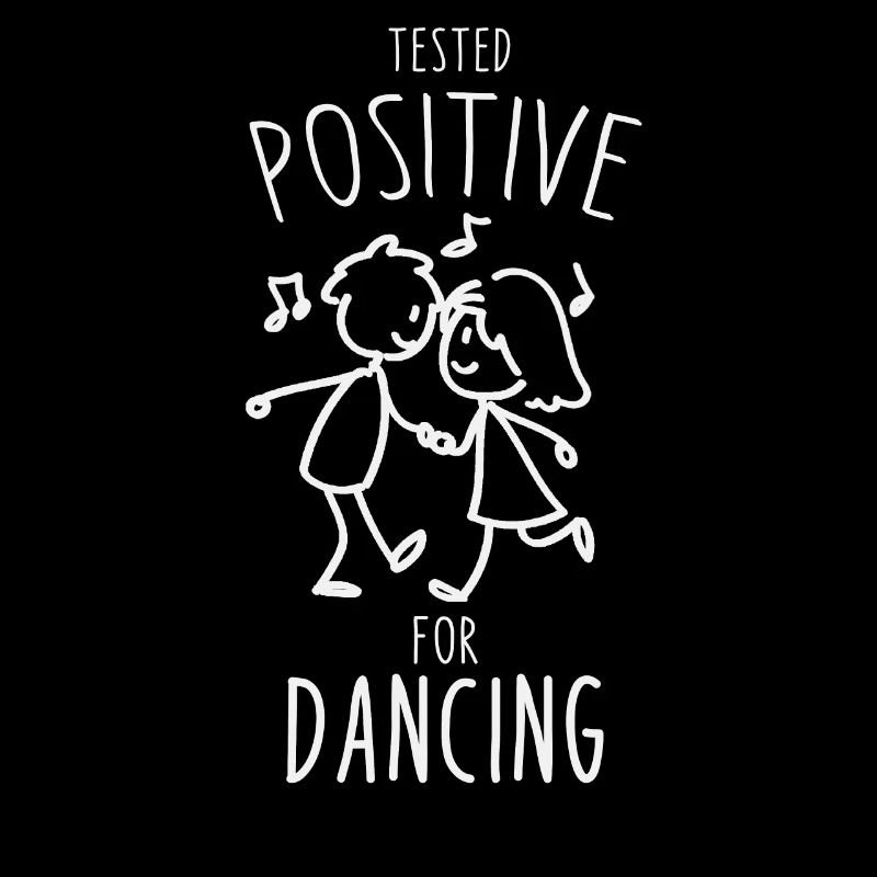 Testé positif pour la danse