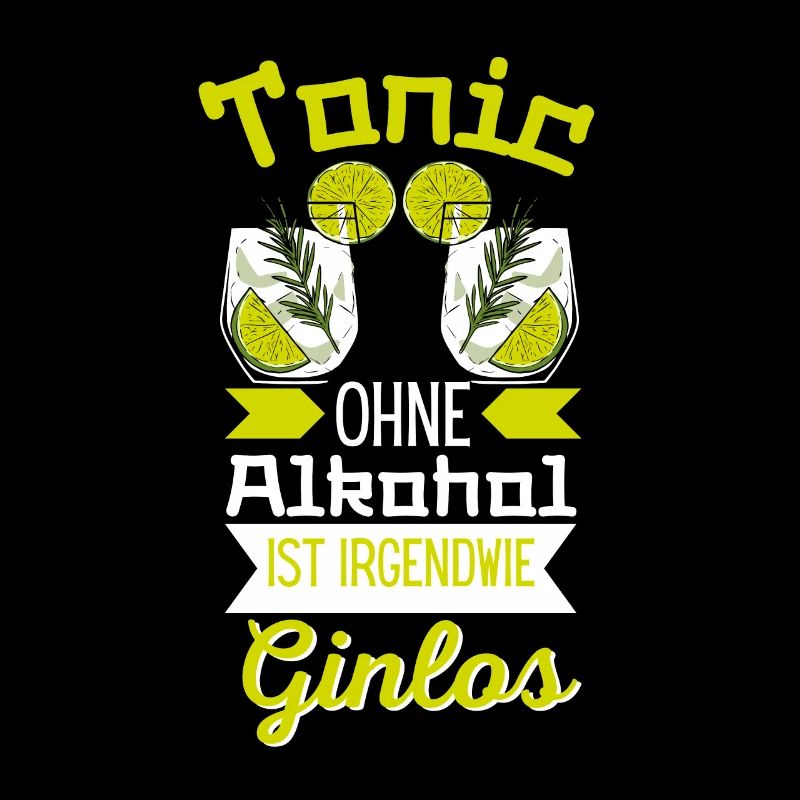 Tonic Without alcohol is somehow Ginlos Gin