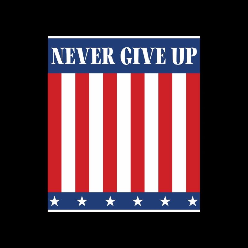 Never give up