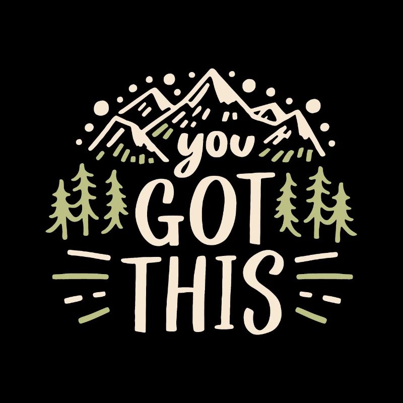 You got this motivation