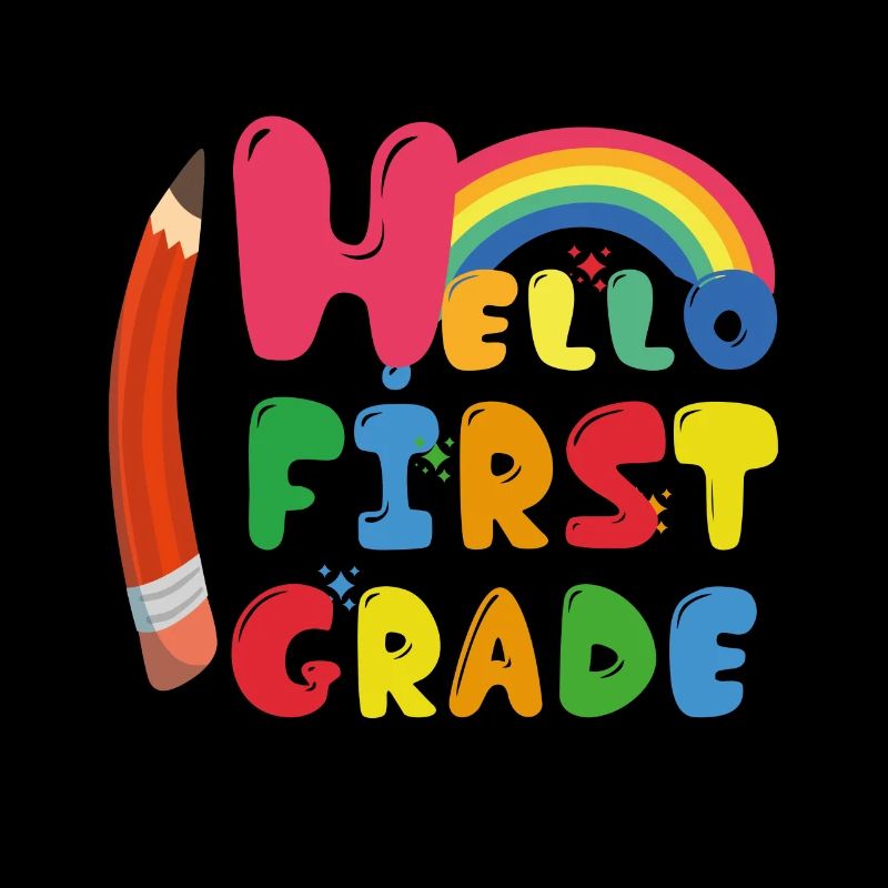 Hello 1st Grade Back To School First Day
