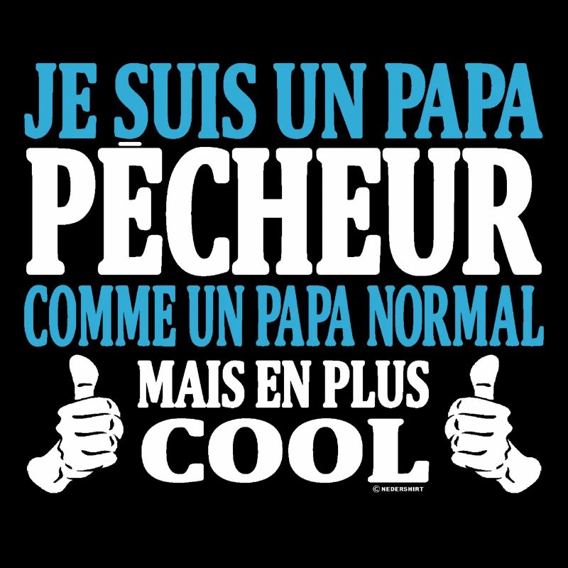 Je suis un papa pêcheur