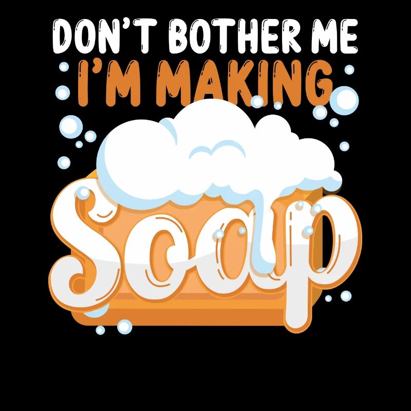 Soap Making Crafting Don't Bother