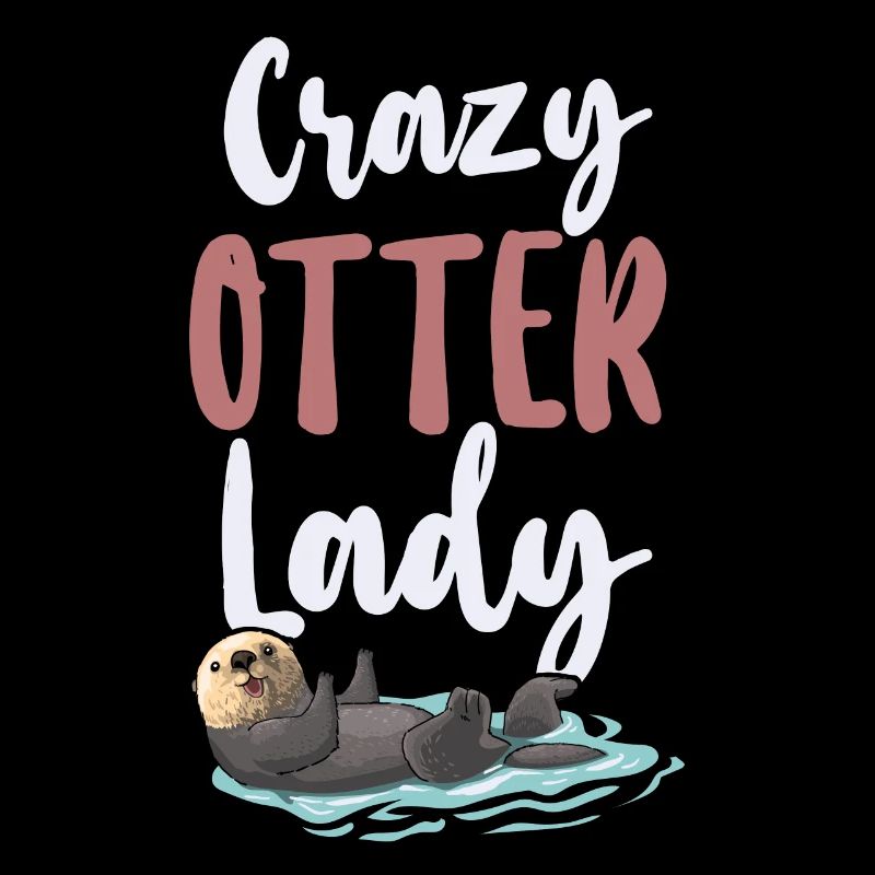Otter Crazy Otter Lady