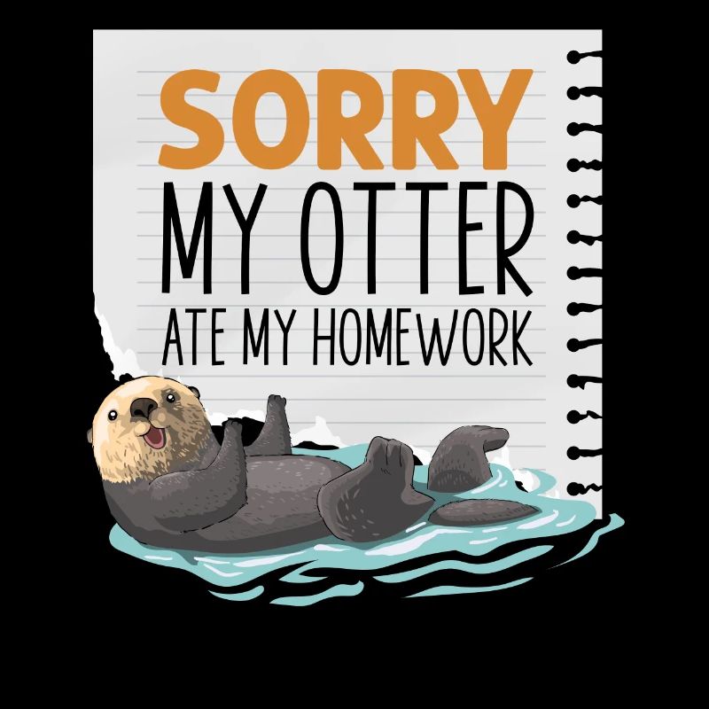 Otter Sorry An Otter Ate My