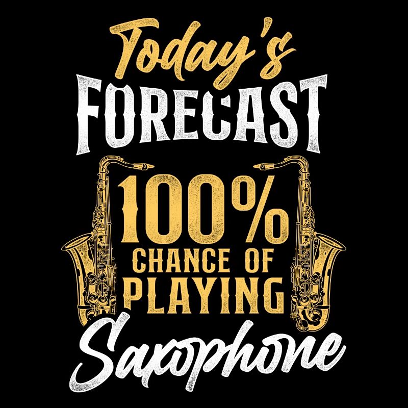 Saxophone Today's Forecast 100%