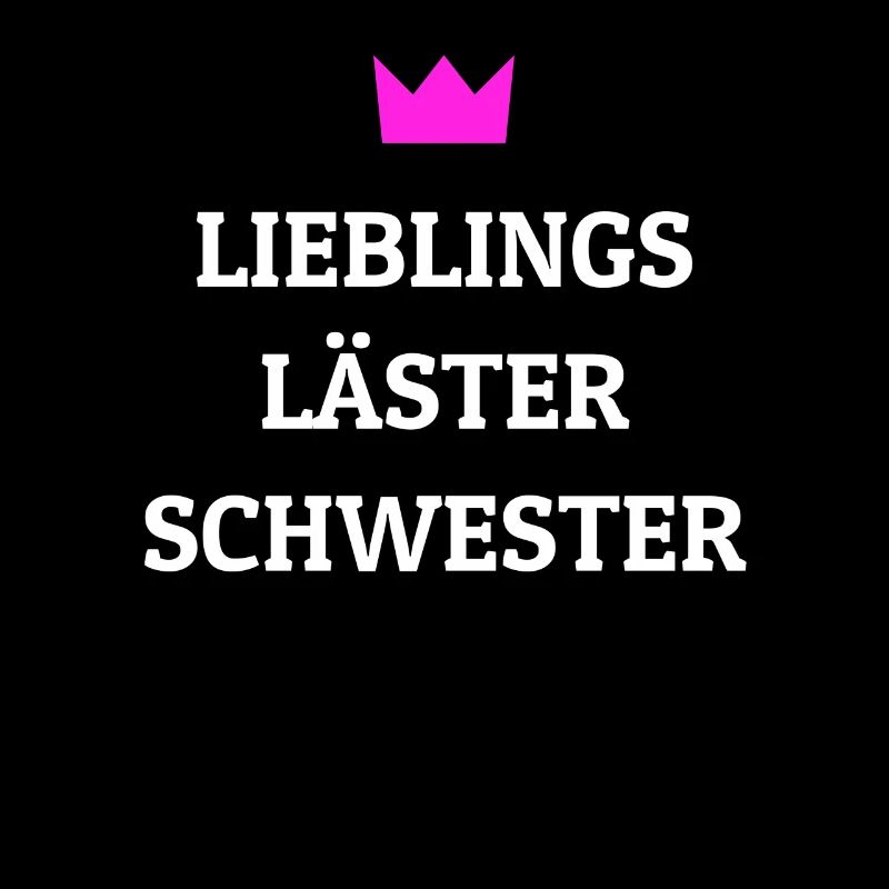Lieblings Lästerschwester Geschenk