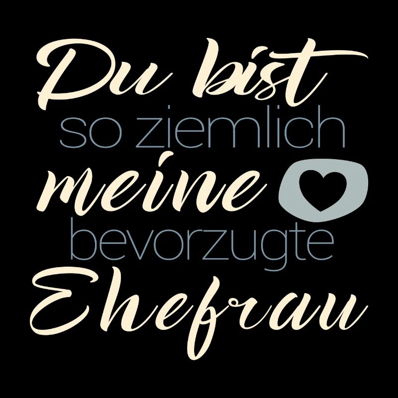 Bevorzugte Ehefrau Valentinsgeschenk Mann