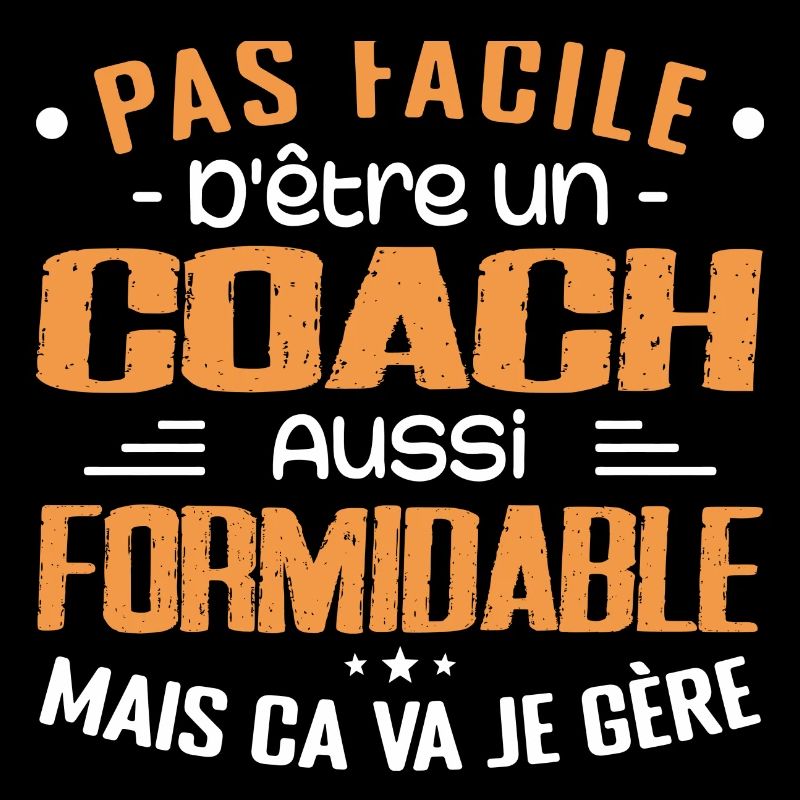 COACH Sports Coach Geschenk Coach Formidable
