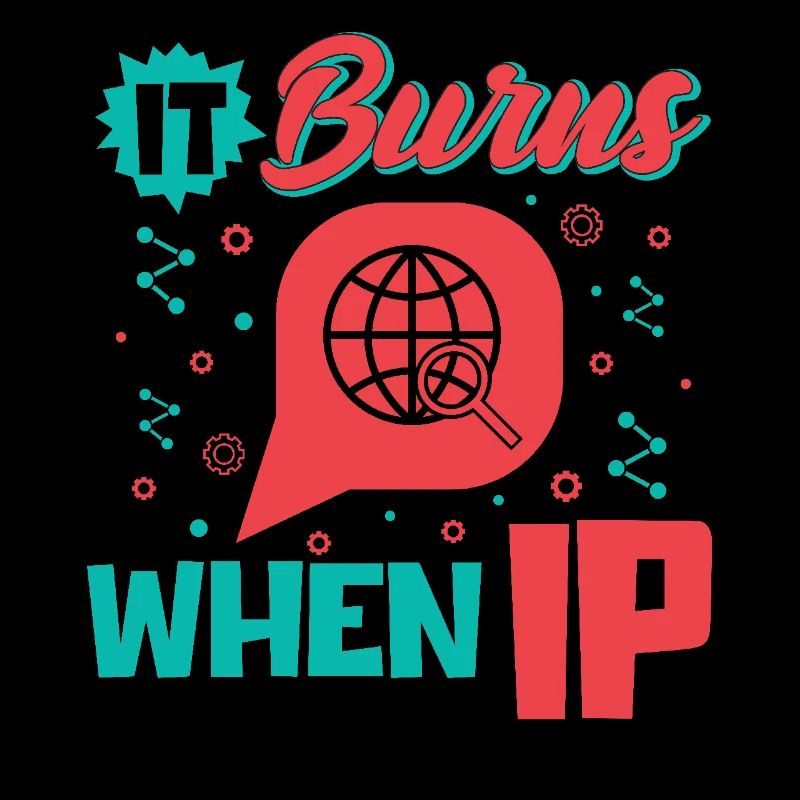 Lustiger Spruch "It Burns when i Pee"!